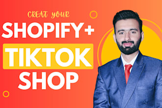 setup tik tok shop and shopify for dropshipping, manage tiktok ads, affiliate