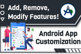add, remove or modify features in android app