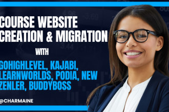 migrate course to gohighlevel, kajabi, learnworlds, podia, new zenler, buddyboss