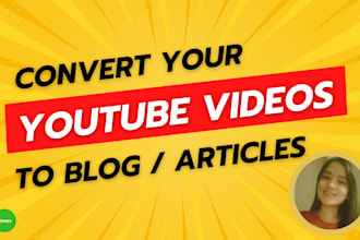 convert youtube videos to blog post or article