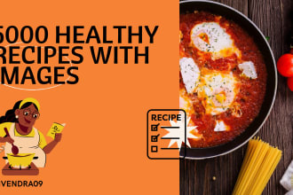 give over 5000 recipes for your cookbook and blog