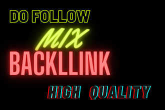 provide do follow high authority mix backlinks