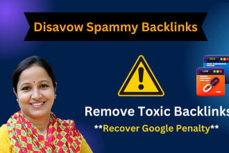 remove spammy backlinks, disavow toxic links, reduce spam score SEO