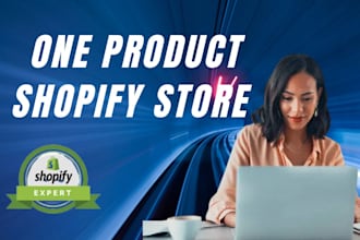build a shopify oneproduct store or landing page