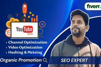 be your trustable youtube video SEO expert and  manager