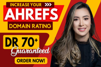 increase domain rating, increase ahrefs domain rating, increase DR upto 70 plus