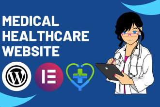 design medical, doctor, dental, clinic or healthcare wordpress website
