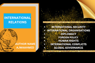 guide you in international relations and political science