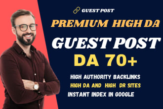 do premium guest post on high da premium sites with dofollow backlinks
