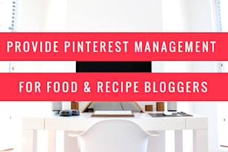 be pinterest marketing manager for food and recipe bloggers