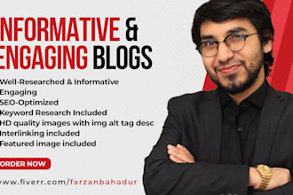 write informative and seo optimized blogs for you