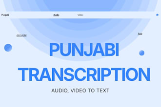 transcribe punjabi audio, video, podcasts, and interviews