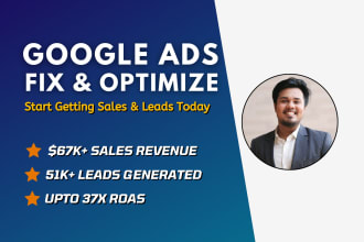 fix and optimize your existing google ads campaign