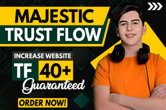 increase trust flow majestic tf 40 plus with high quality dofollow seo backlinks