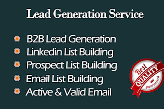 do b2b lead generation, linkedin leads, and email list building