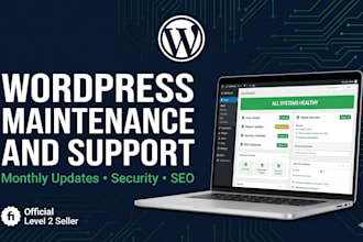be your wordpress website manager for monthly maintenance and support