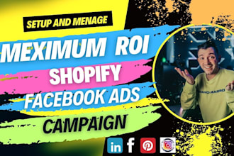 create and setup shopify facebook ads campaign for maximum ROI
