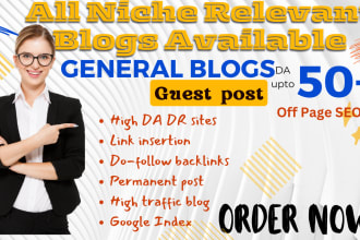 publish general blog guest posts with high da and dofollow backlinks