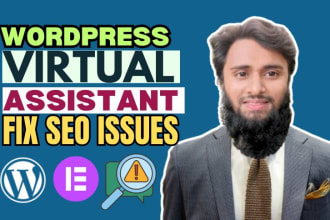 be your wordpress virtual assistant for any content upload and SEO issues fixed