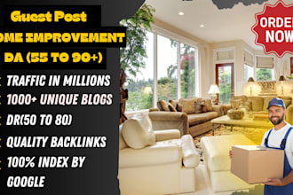 do guest post on high da 55 to 90 home improvement, construction blogs