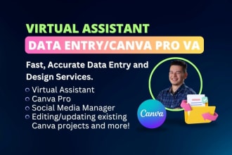 be your reliable VA for perfect data entry and canva pro