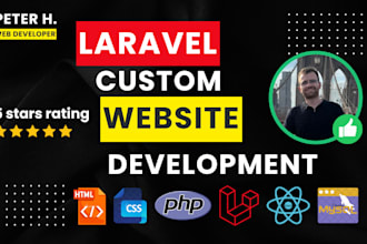 be your php laravel developer, php web developer, create custom laravel website