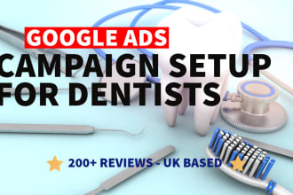 setup a google ads campaign for your dental surgery