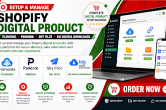 setup shopify digital product filemonks pendora sky pilot big digital downloads