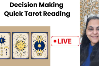 do a live quick decision making tarot reading