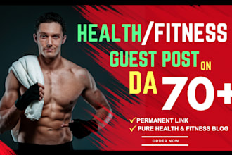do guest post in da 70 health and fitness blog