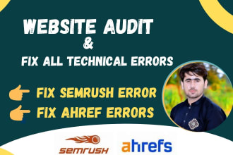fix semrush audit,ahref errors,moz issues,audit fix and search console issues