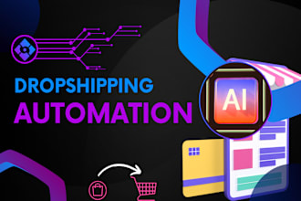 automate your dropshipping business with advanced ai