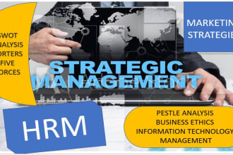 assist in strategic management reports and case studies