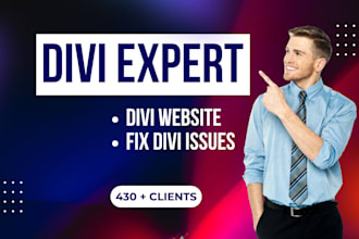be divi expert for divi website with divi theme divi builder, fix divi issues