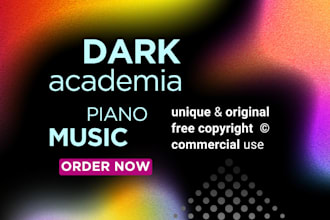 compose original and unique dark academia piano music