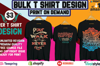 do typography t shirt and trendy bulk t shirt design