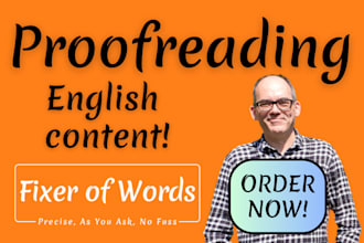 proofread, edit english text, any content, grammar, spelling, punctuation, style