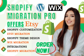 shopify migrate, wix to shopify, wp to shopify, etsy migration, shopify migrate