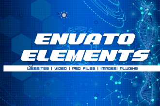 provide envato elements websites templates and edit them for you