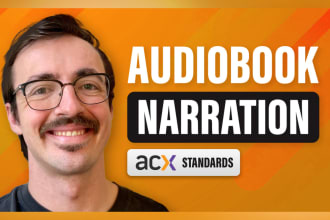 edit or narrate audiobook american male voice over story narration acx audible