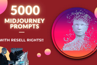 provide the ultimate 5000 midjourney prompts with resell rights