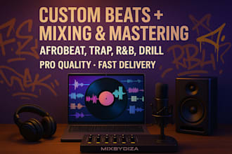 produce a custom beat, autotune, mix and master your song