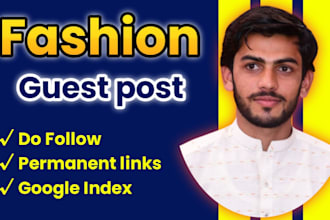 high da guest post on fashion general websites with dofollow backlinks