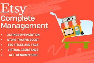 be your etsy store manager, shop manager, etsy VA and SEO manager