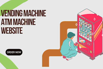 create vending machine website and atm machine website, wordpress website