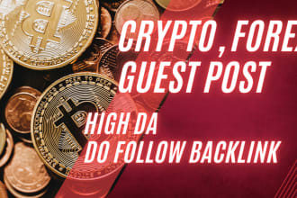 do crypto, forex, blockchain guest post with dofollow backlinks, niche edit