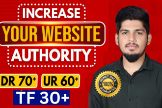increase ahref DR, ur, da and majestic tf of your website