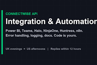 build a connectwise API integration, automation or ai assistant