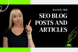 write high quality SEO blog posts and articles