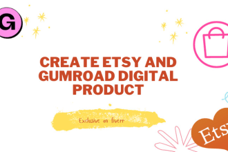 create niche etsy and gumroad digital product and listing